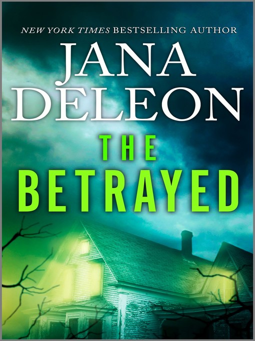 Title details for The Betrayed by Jana DeLeon - Available